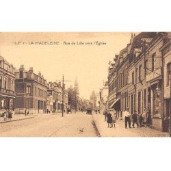 LA MADELEINE - Rue de Lille vers l'Eglise - très bon état