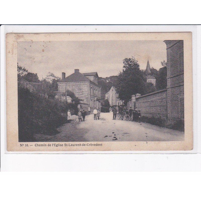 SAINT-LAURENT-de-CREVEDENT: chemin de l'église - très bon état