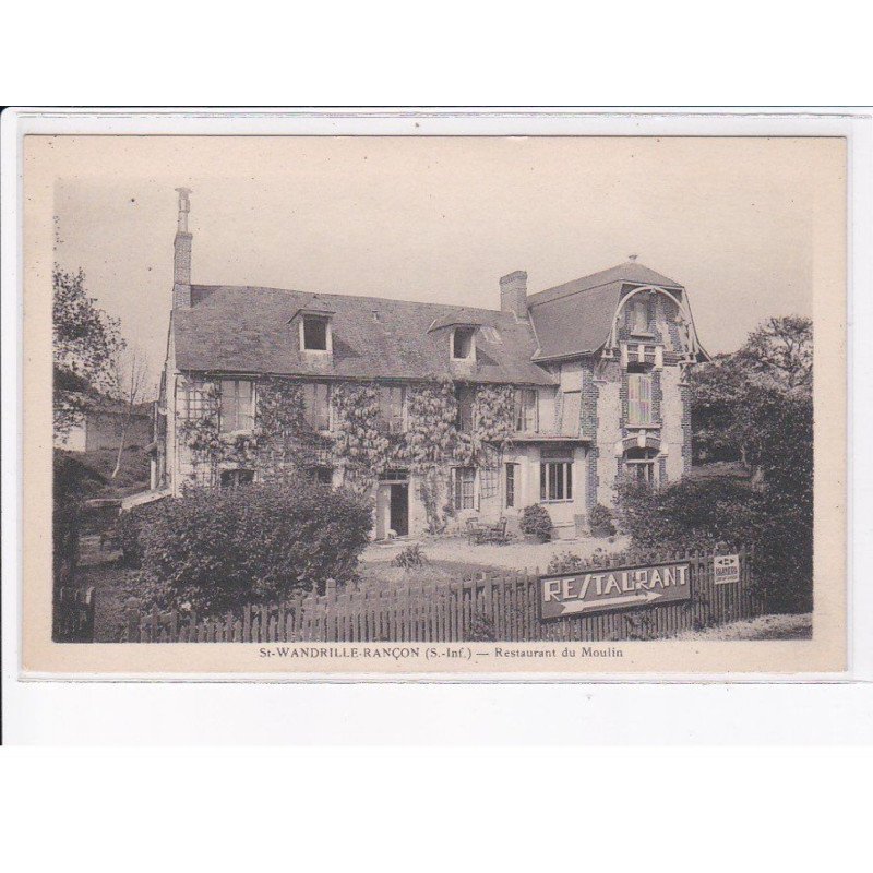 SAINT-WANDRILLE-RANCON: restaurant du moulin - très bon état