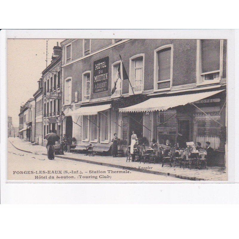 FORGES-les-EAUX: station thermale, hôtel du mouton, touring club - très bon état