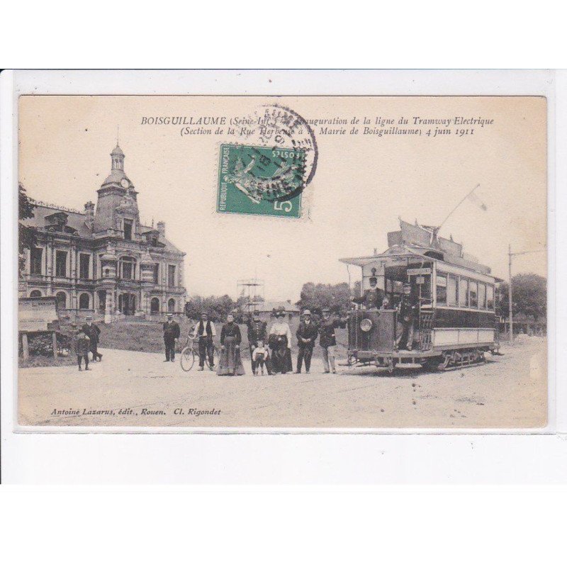 BOISGUILLAUME: inauguration de la ligne du tramway electrique, 1911 - très bon état