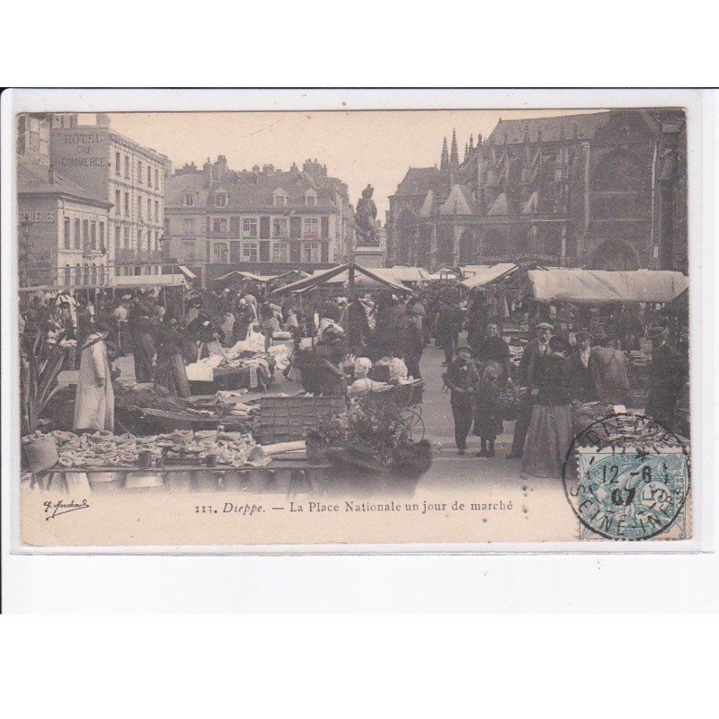 DIEPPE: la place nationale un jour de marché - très bon état