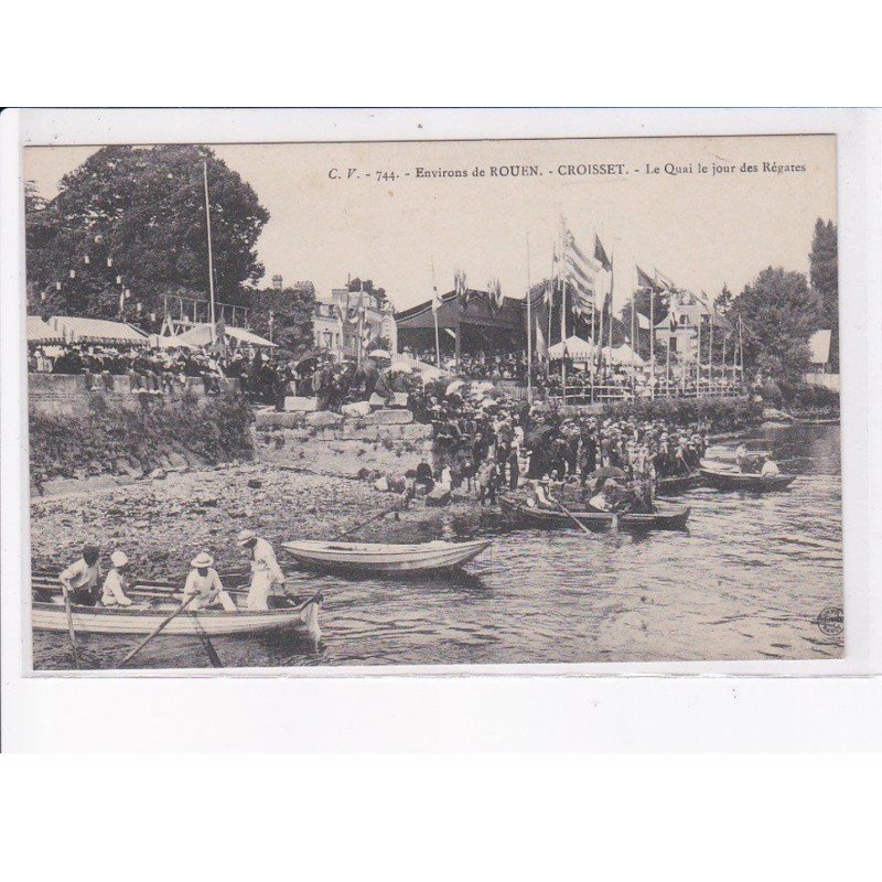 CROISSET: le quai le jour des régates - très bon état