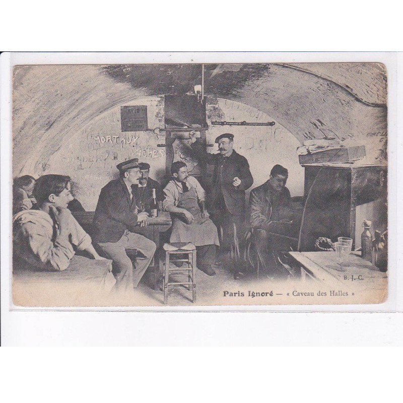PARIS: paris ignoré, "caveau des halles" - état
