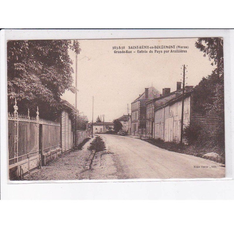 SAINT-REMY-en-BOUZEMONT: grande-rue, entrée du pays par arzillières - très bon état