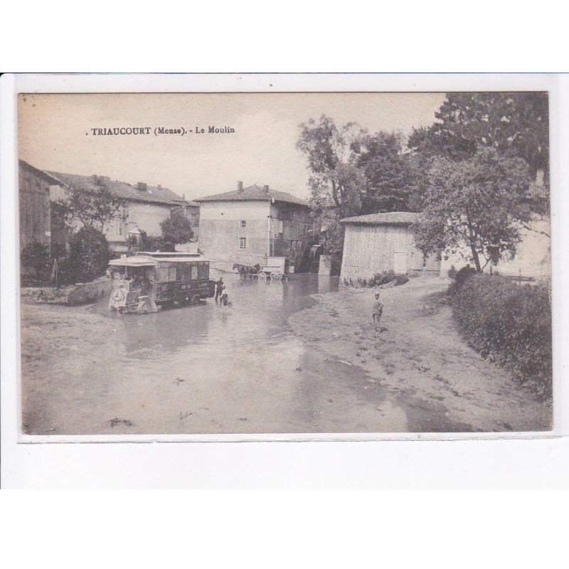 TRIAUCOURT: le moulin, autobus - très bon état