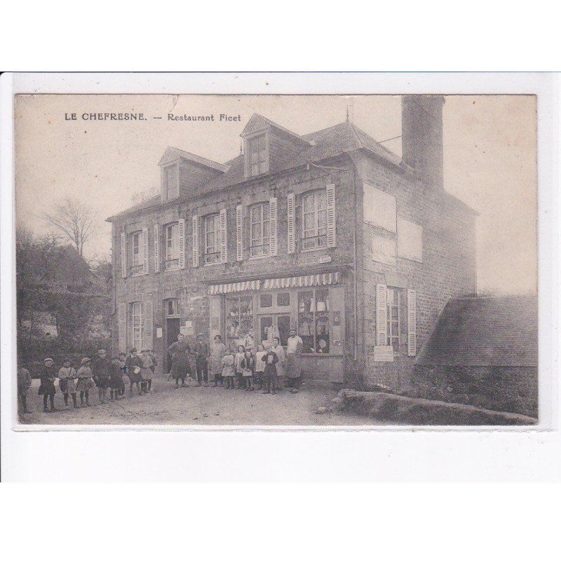 LE CHEFRESNE: restaurant ficet - état