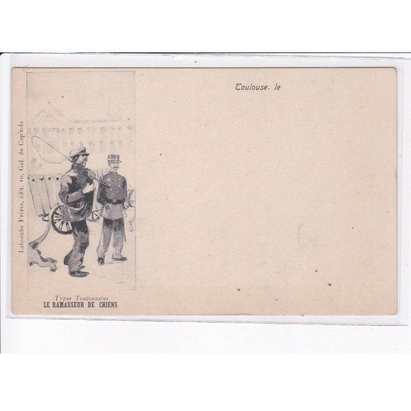 TOULOUSE: le ramasseur de chiens - très bon état