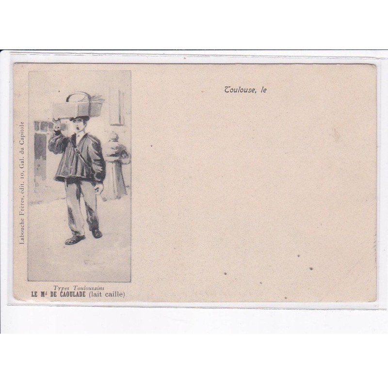 TOULOUSE: le md de caoulade (lait caillé) - très bon état