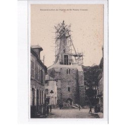SAINT-VAURY: reconstruction de l'église - état