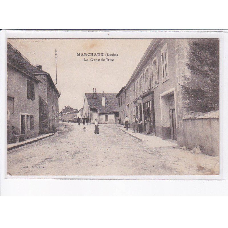 MARCHAUX: la grande rue - très bon état