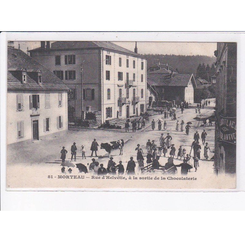MORTEAU: rue d'helvétie, à la sortie de la chocolatrie - très bon état