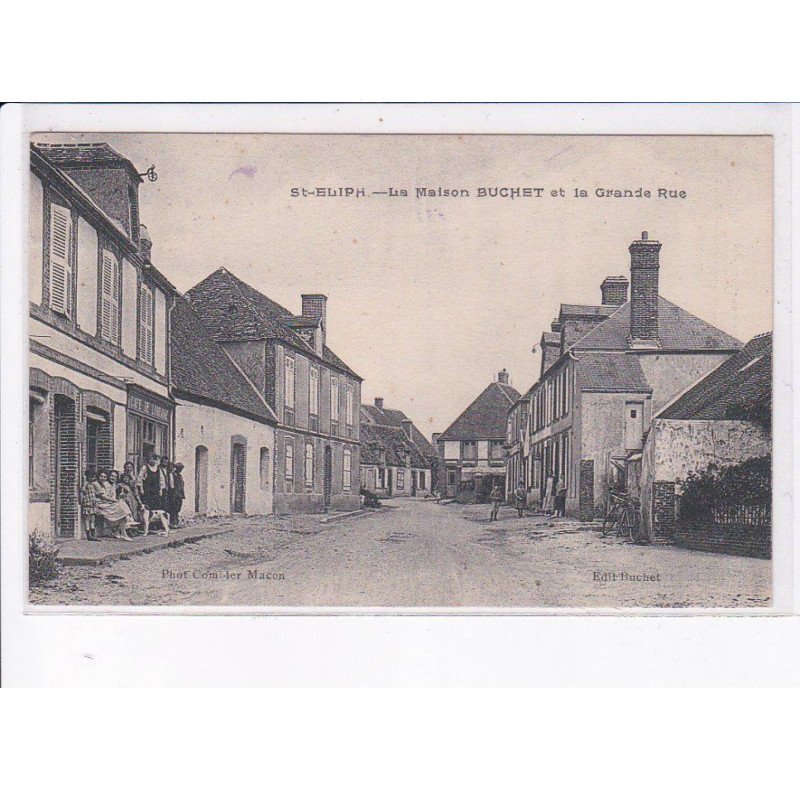 SAINT-ELIPH: la maison buchet et la grande rue - très bon état
