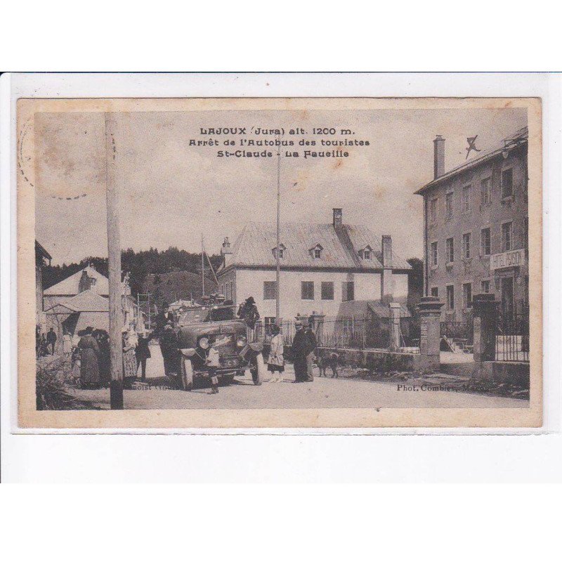 LAJOUX: arrêt de l'autobus des touristes, saint-claude, la faucille - état