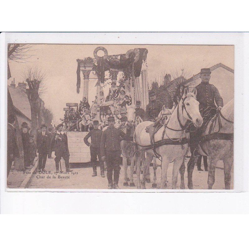DOLE: fête, char de la beauté, 1912 - très bon état
