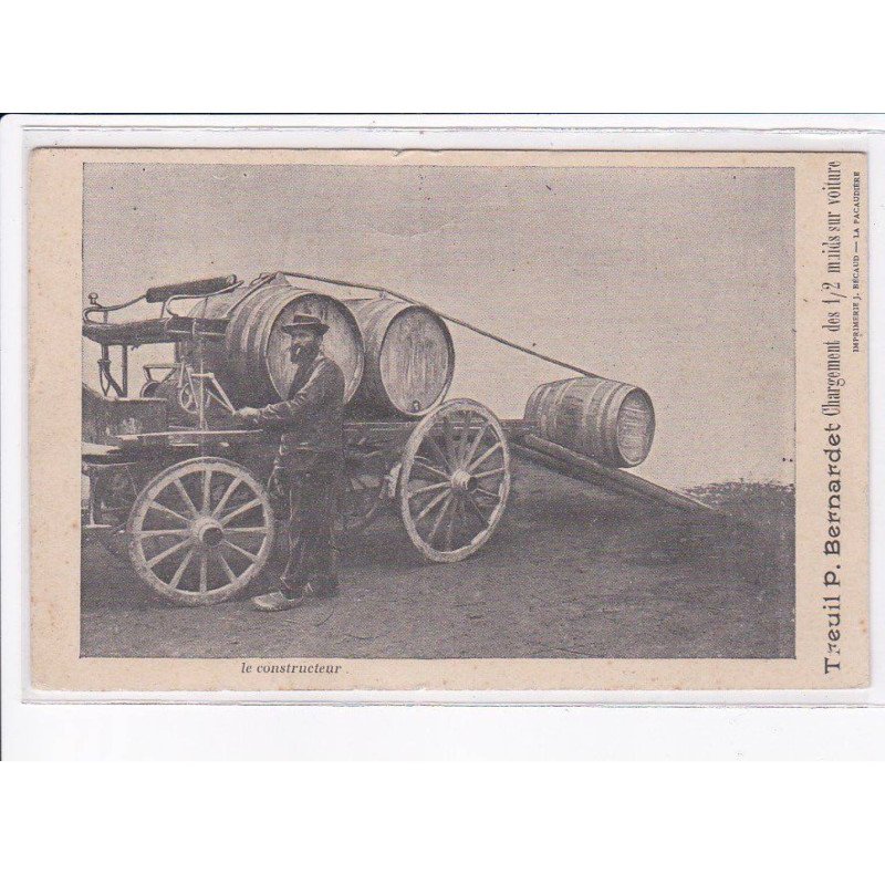 LOIRE: le constructeur, Treuil P. Bernardet, chargement des 1/2 muids sur voiture - très bon état