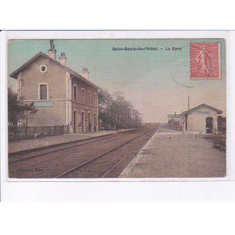 SAINT-DENIS-de-L'HOTEL: la gare - très bon état