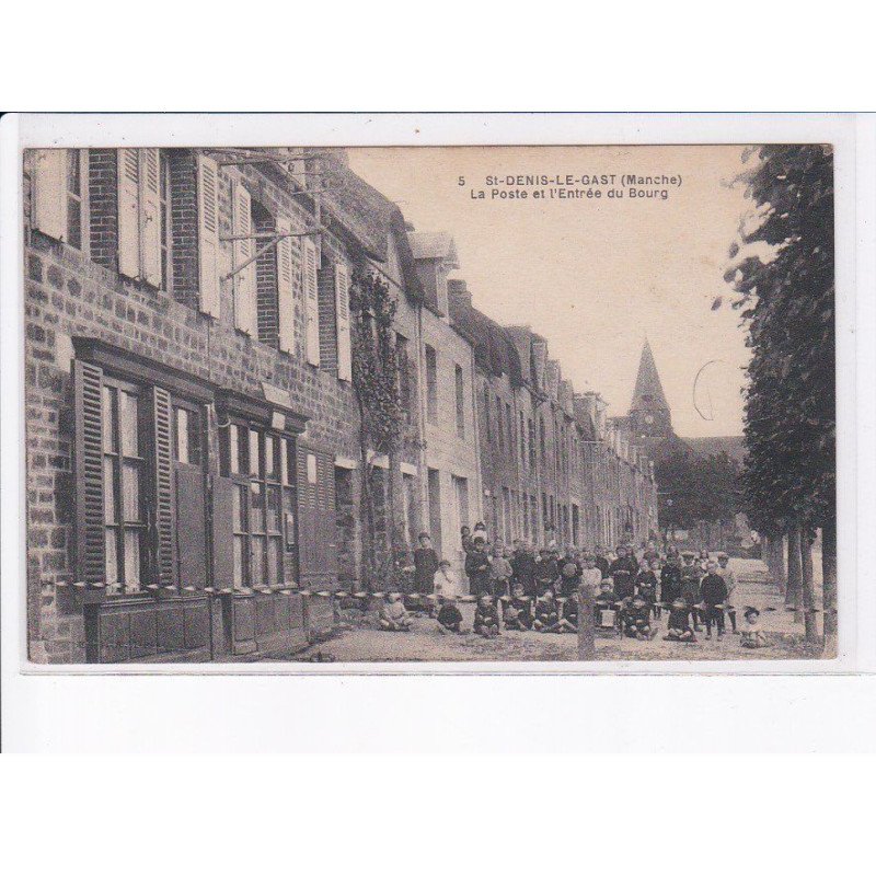 SAINT-DENIS-le-GAST: la poste et l'éntrée du bourg - très bon état
