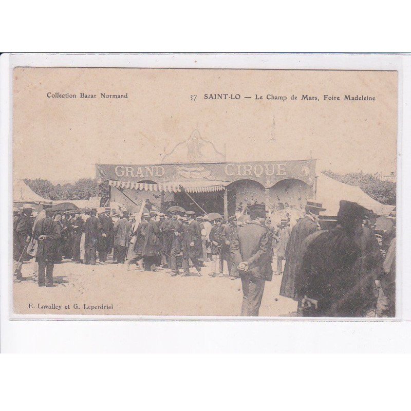 SAINT-LO: le champ de mars, foire madeleine, grand cirque - état