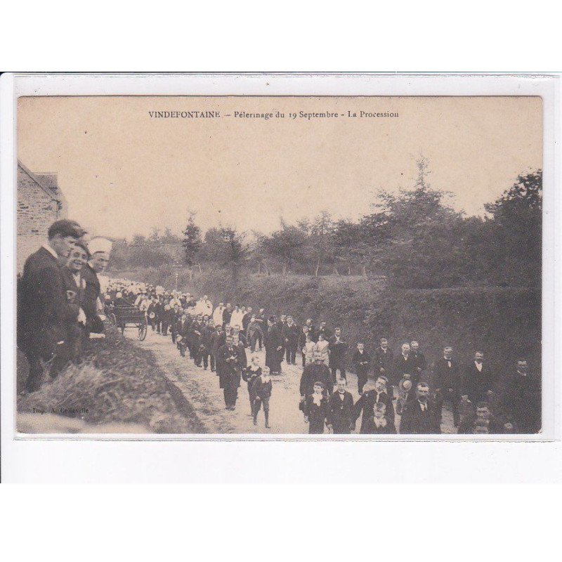 VINDEFONTAINE: pèlerinage du 19 septembre, la procession - très bon état
