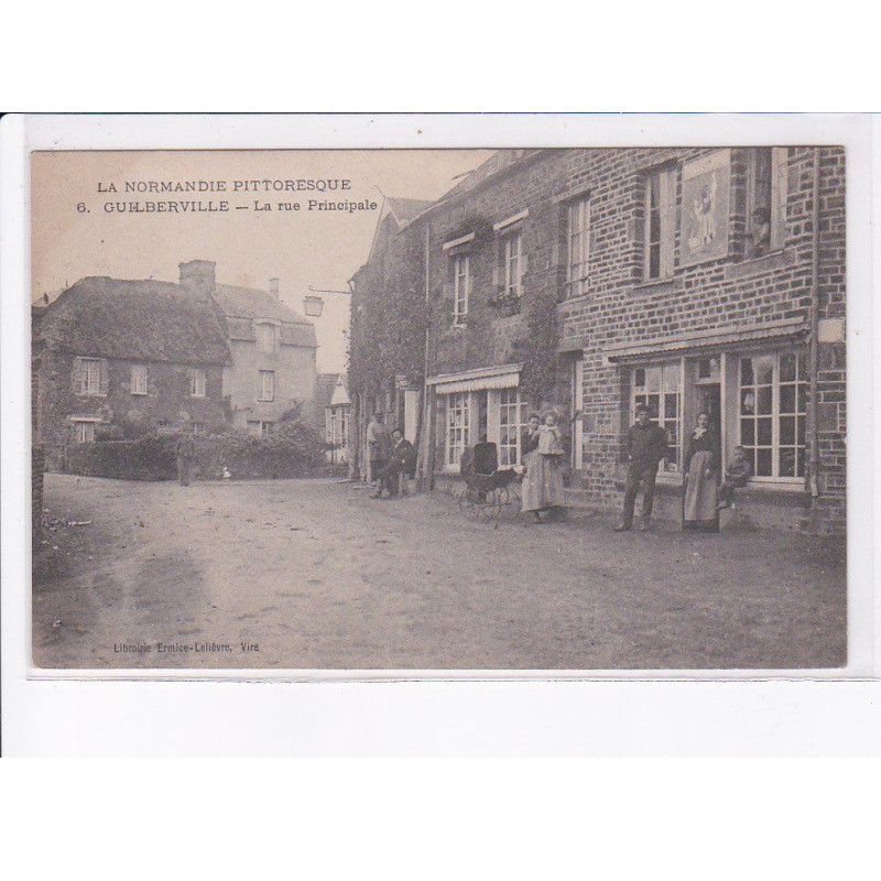 GUILBERVILLE: la rue principale - très bon état