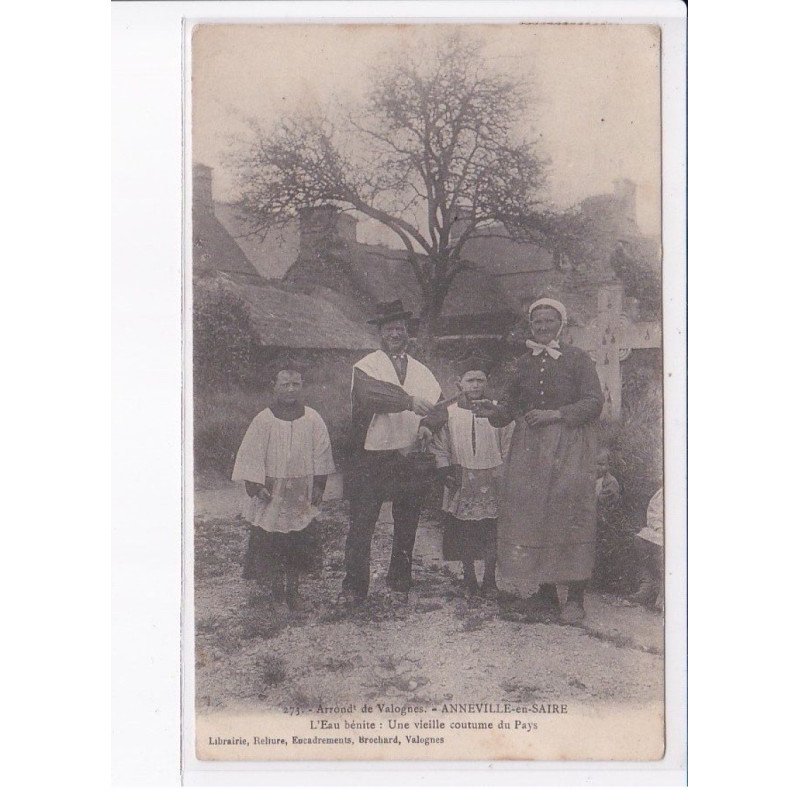 ANNEVILLE-en-SAIRE: l'eau bénite, une vieille coutume du pays - très bon état