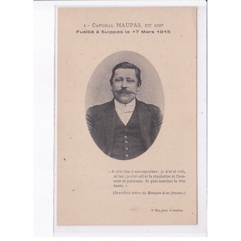 SARTILLY: caporal Maupas, fusillé à suippes le 17 mars 1915 - très bon état