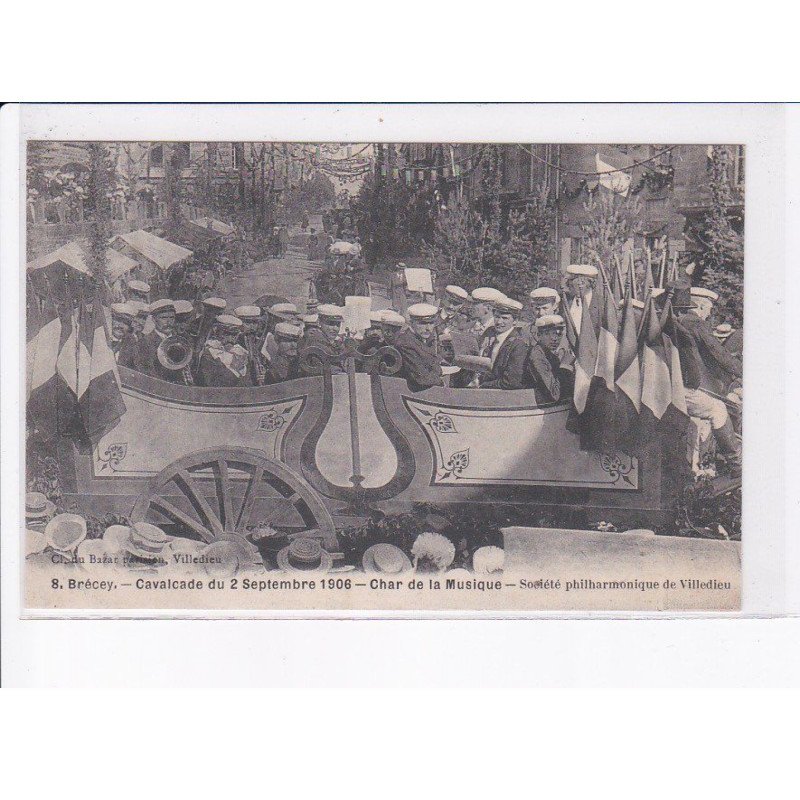 BRECEY: cavalcade 1906 2 sepptembre, char de la musique - très bon état