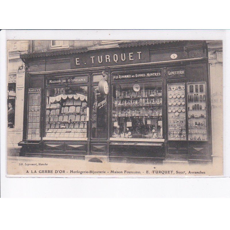 AVRANCHES: E. Turquet, maison de confiance, horlogerie-bijouterie, maison fouilleul - état