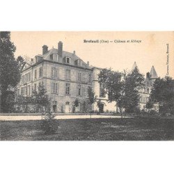 BRETEUIL - Château et Abbaye - très bon état