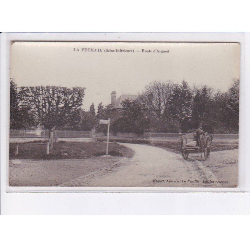 LA FEUILLIE: route d'argueil - très bon état