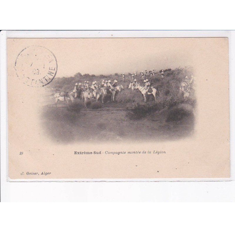 MILITAIRE LEGION ETRANGERE: extrême-sud compagnie montée de la légion - très bon état