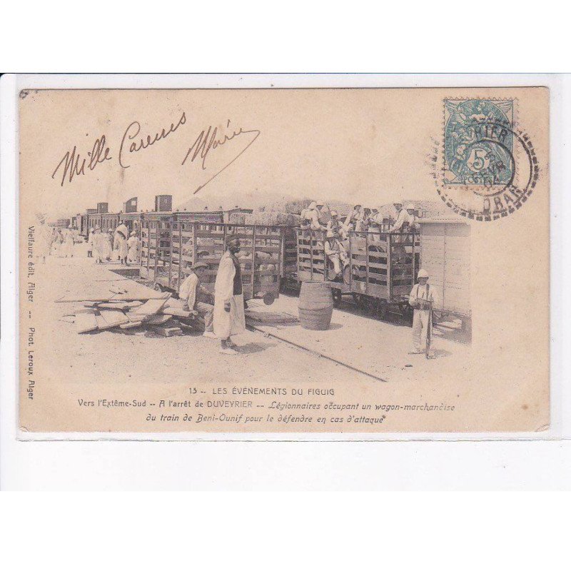 MILITAIRE LEGION ETRANGERE: événements du figuig, à l'arrêt de duveyrier, gare - très bon état