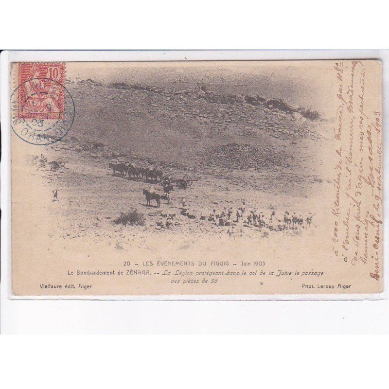 MILITAIRE LEGION ETRANGERE: événements du figuig, bombardement de zénaga, protégeant col de la juive - état