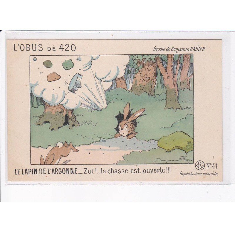 ILLUSTRATEUR Benjamin RABIER: l'obus de 420, le lapin de l'argonne, zut! la chasse est ouverte - très bon état