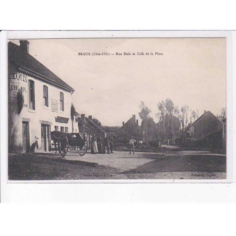 BRAUX: rue delà et café de la place - très bon état