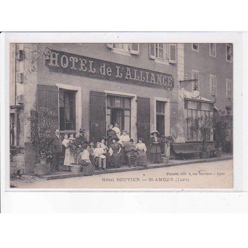 SAINT-AMOUR: hôtel bouvier, hôtel de l'alliance - très bon état