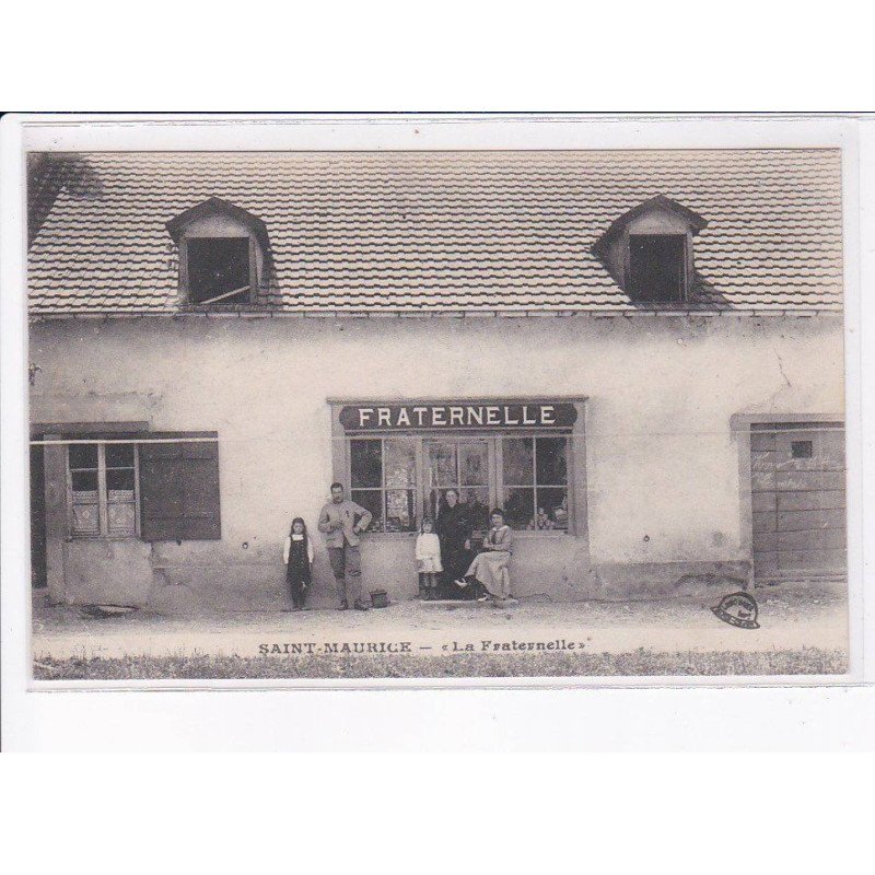 SAINT-MAURICE: "la fraternelle" - très bon état