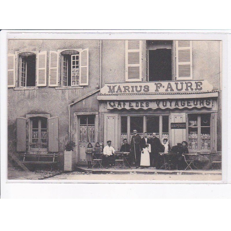 AIGUEPERSE: marius faure, café des voyageurs - très bon état