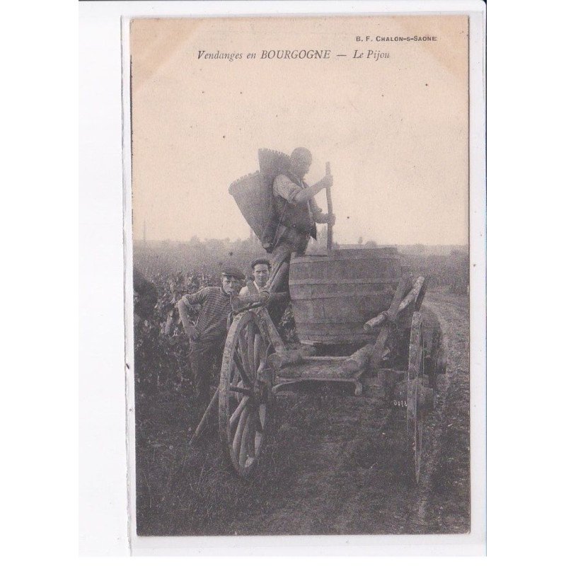 SAONE ET LOIRE: vendanges en bourgogne, le pijou - très bon état