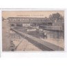 TERGNIER-FARGNIERS: le pont et les écluse, gambetta - très bon état