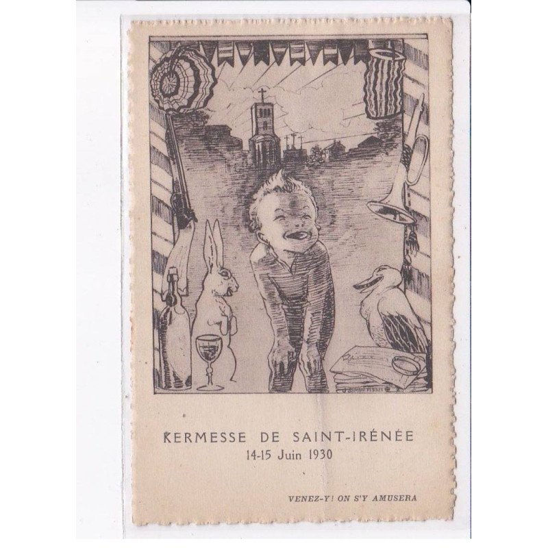 SAINT-IRENEE: kermesse, 14-15 juin 1930, illustration, scouts, venez-y! on s'y amusera - état