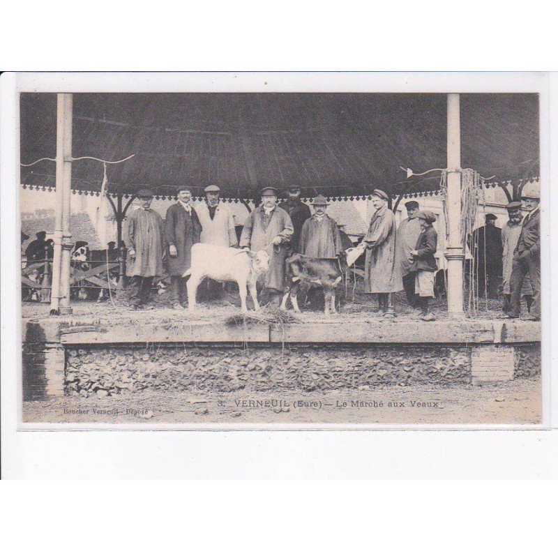 VERNEUIL: le marché aux veaux - très bon état