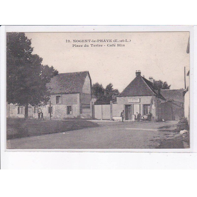 NOENT-le-PHAYE: place du tertre, café blin - très bon état
