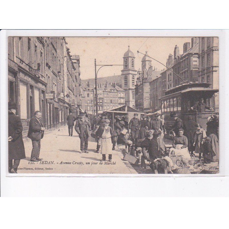 SEDAN: avenue crussy, un jour de marché, tramway - très bon état