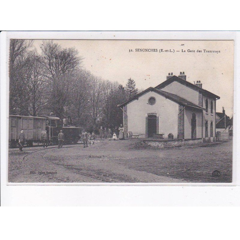 SENONCHES: la gare des tramways - très bon état