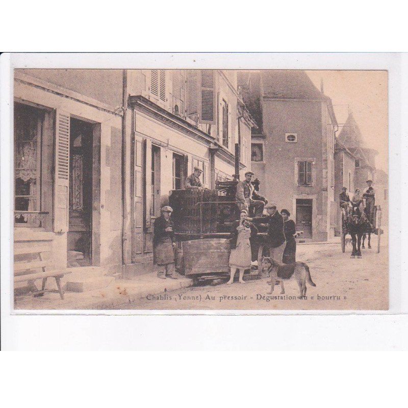 CHABLIS: au pressoir dégustation du "bourru" - très bon état