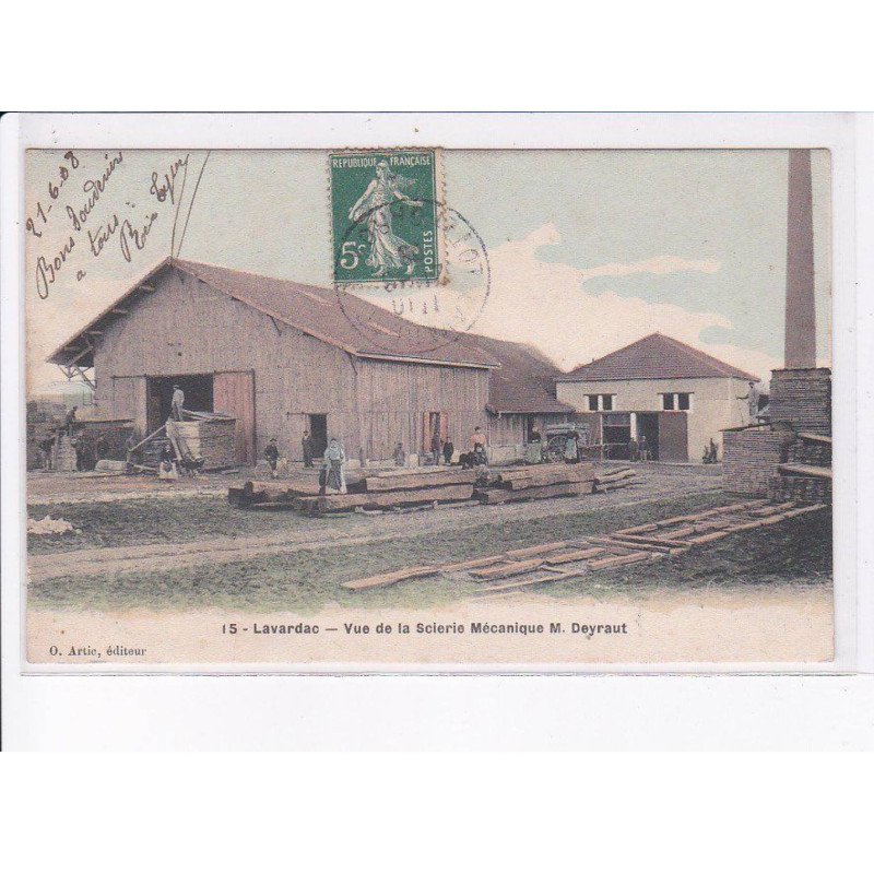 LAVARDAC: vue de la scierie mécanique M. Deyraut - très bon état
