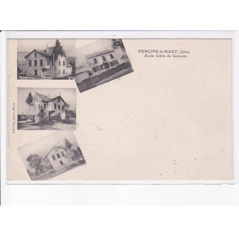 FONCINE-le-HAUT: école libre de garçons - très bon état