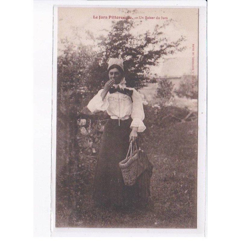 JURA PITTORESQUE : un baiser du jura - très bon état